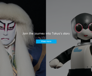 Join the journey into Tokyo’s story (Tokyo Tokyo Official Website)