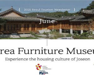 Seoul Tourism Newsletter June 2021 [Seoul Tourism Organization]